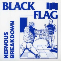 BLACK FLAG - Nervous Breakdown