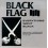 BLACK FLAG - Everything Went Black