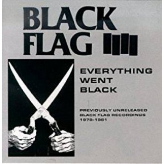 BLACK FLAG - Everything Went Black