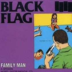 BLACK FLAG - Family Man