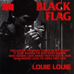 BLACK FLAG - Louie Louie