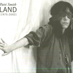 SMITH PATTI - Land (1975 - 2002 )