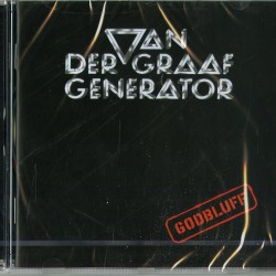 VAN DER GRAAF GENERATOR - Godbluff (digital Remaster)