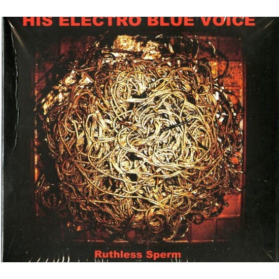 HIS ELECTRO BLUE VOICE - Ruthless Sperm