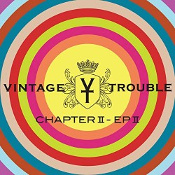 VINTAGE TROUBLE - Chapter Ii,ep Ii