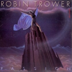 TROWER ROBIN - Passion