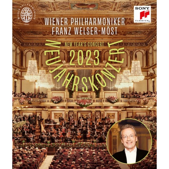 WELSER-MOST FRANZ & WIENER PHILHARMONIKER - Neujahrskonzert 2023 New Year's Concert 2023