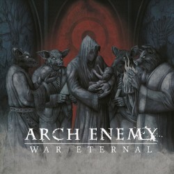 ARCH ENEMY - War Eternal (re-issue 2023)