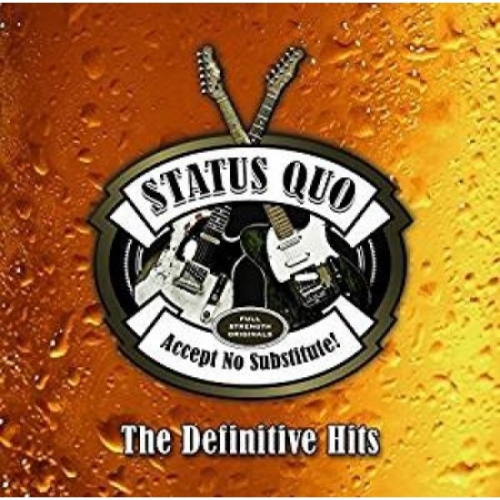 STATUS QUO - Accept No Substitute!