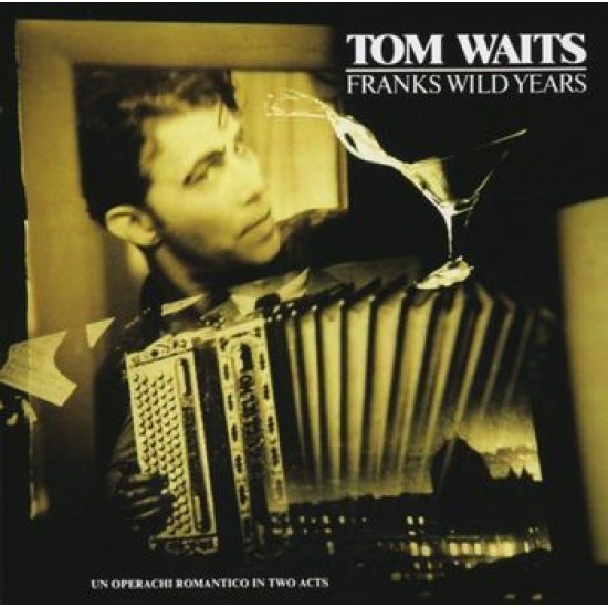 WAITS TOM - Frank's Wild Years (cd Con Packaging Digisleeve Remastered)