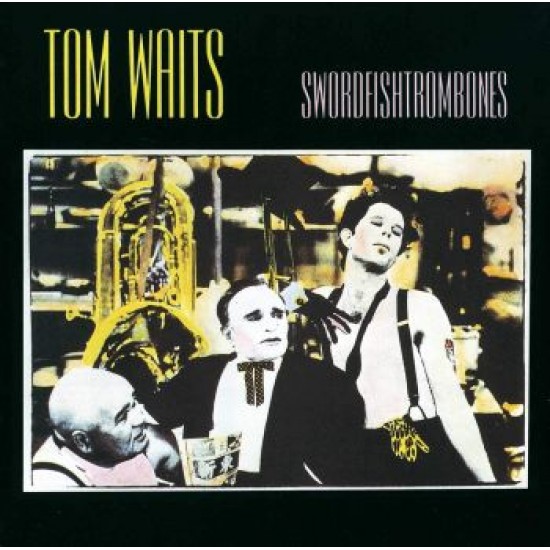 WAITS TOM - Swordfishtrombones (cd Con Packaging Digisleeve Remastered)