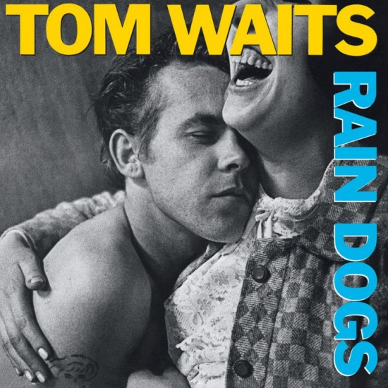 WAITS TOM - Rain Dogs (cd Con Packaging Digisleeve Remastered)