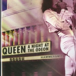 QUEEN - A Night At The Odeon '75