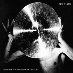 BAUHAUS - Press Eject And (vinyl White)