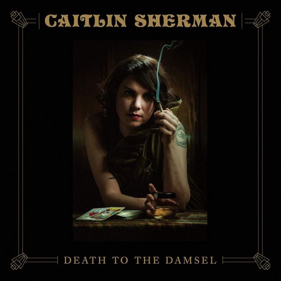 SHERMAN CAITLIN - Death To The Damsel