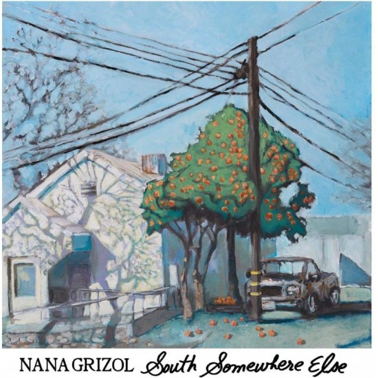 GRIZOL NANA - South Somewhere Else