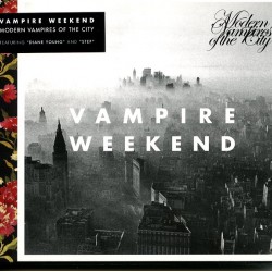 VAMPIRE WEEKEND - Modern Vampires Of The City