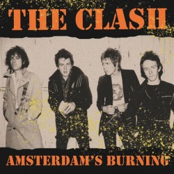 CLASH THE - Amsterdam's Burning Live At The Jaap