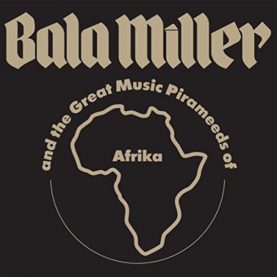 MILLER BALA & GREAT MUSIC PIRAMEEDS OF AFRICA - Pyramids