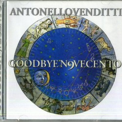 VENDITTI ANTONELLO - Goodbye Novecento (usato)