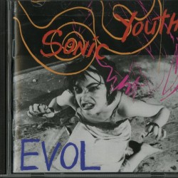 SONIC YOUTH - Evol