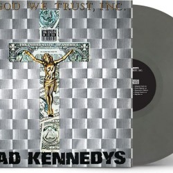 DEAD KENNEDYS - In God We Trust, Inc. (vinyl Grey Edt.)