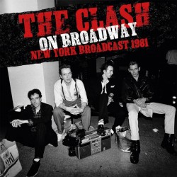 CLASH THE - On Broadway (n.y. Broadcast 1981)(vinyl Red)