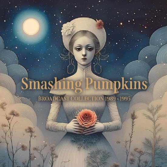 SMASHING PUMPKINS - Broadcast Collection 1989-1995 (box 5 Cd)