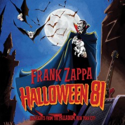 ZAPPA FRANK - Halloween 81 Highlights