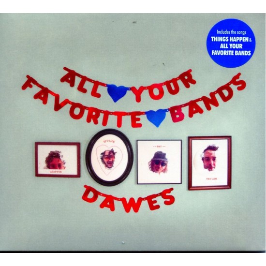 DAWES - All Your Favorite Bands