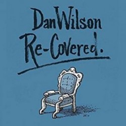 WILSON DAN - Re-covered