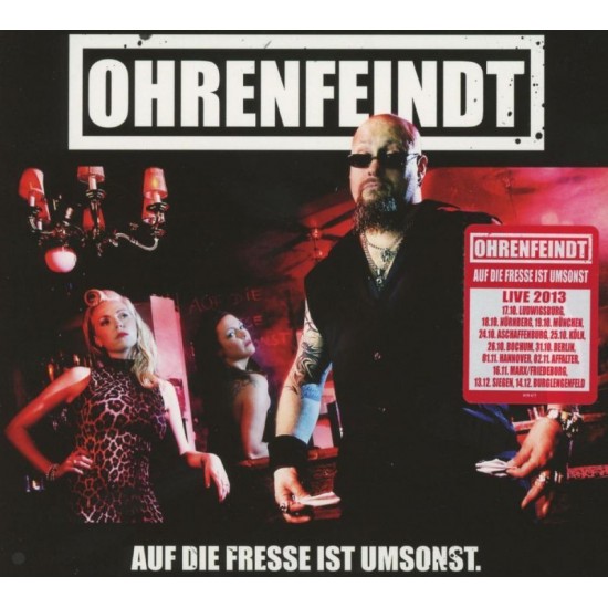 OHRENFEINDT - Auf Die Fresse Ist Umsonst