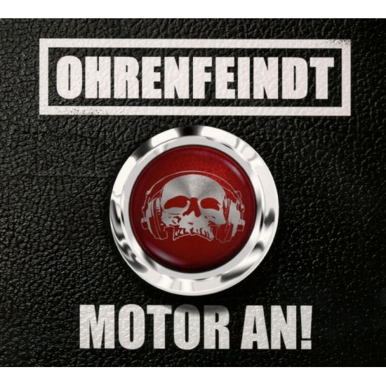 OHRENFEINDT - Motor An!