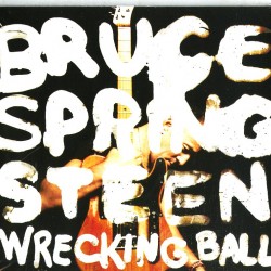 SPRINGSTEEN BRUCE - Wracking Ball