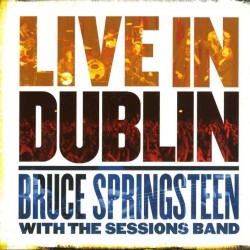 SPRINGSTEEN BRUCE - Live In Dublin