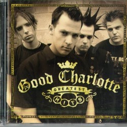 GOOD CHARLOTTE - The Greatest