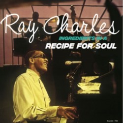 CHARLES RAY - Ingredients In A Recipe For Soul