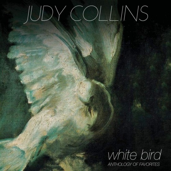 COLLINS JUDY - White Bird Anthology Of Favorites