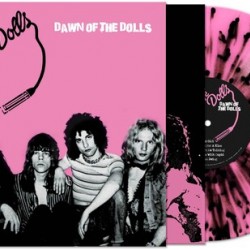 NEW YORK DOLLS - Dawn Of The Dolls - Pink/black Splatter