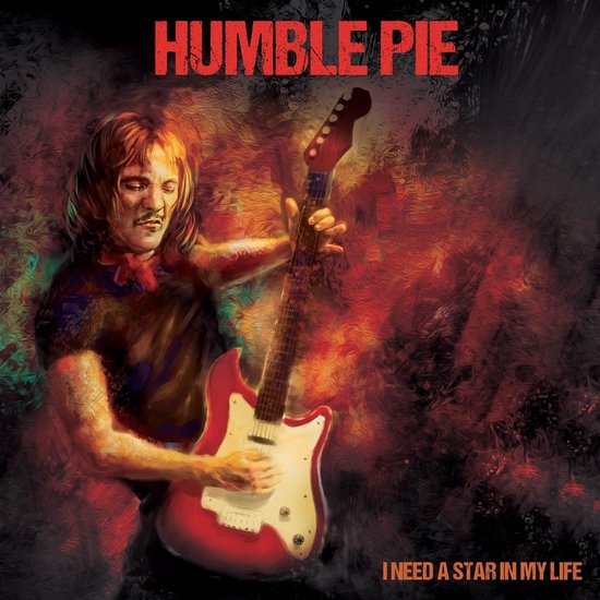 HUMBLE PIE - I Need A Star In My Life