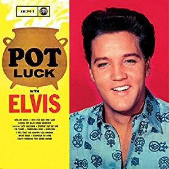 PRESLEY ELVIS - Pot Luck With Elvis (gold Vinil)