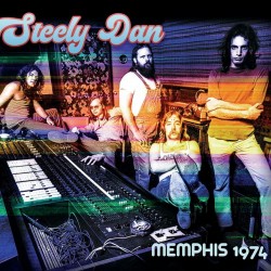 STEELY DAN - Memphis 1974