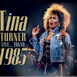 TURNER TINA - Live Tokyo 1985