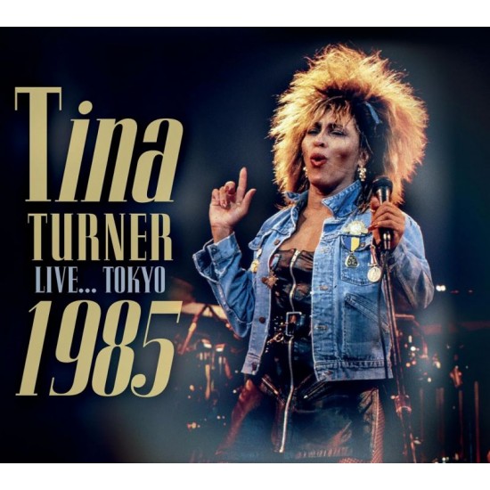 TURNER TINA - Live Tokyo 1985