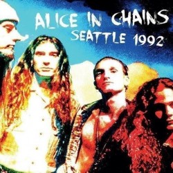 ALICE IN CHAINS - Seattle 1992