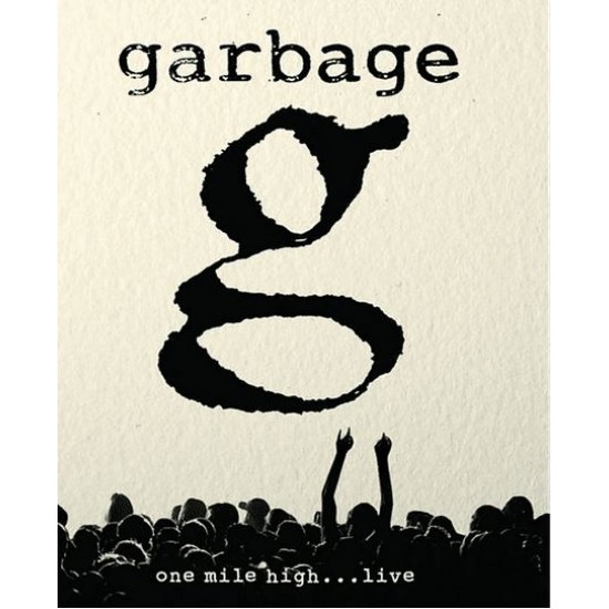 GARBAGE - One Mile High...live 2012