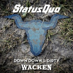 STATUS QUO - Down Down And Dirty At Wacken (cd+dvd Edition)