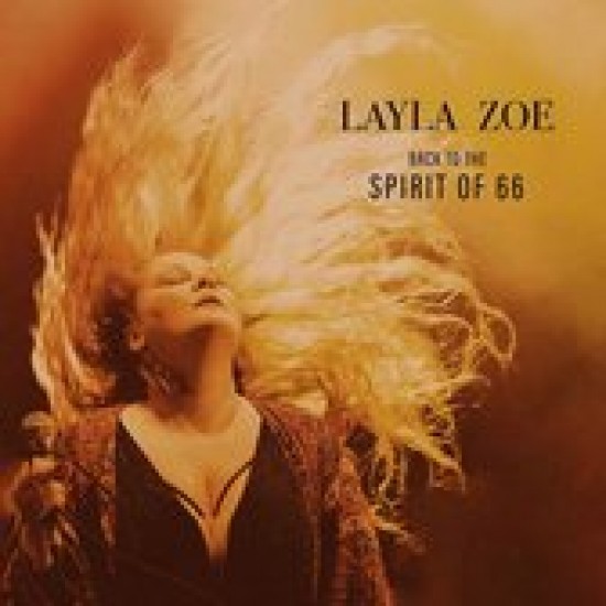 ZOE LAYLA - Back To The Spirit Of 66