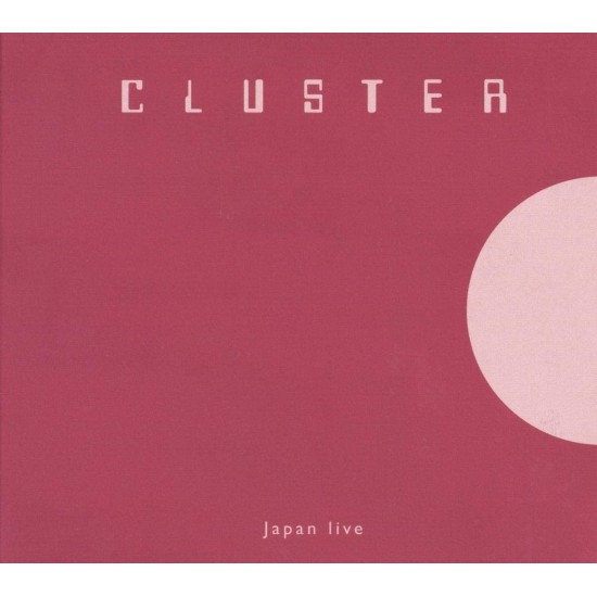 CLUSTER - Japan Live