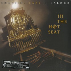 EMERSON LAKE & PALMER - In The Hot Seat